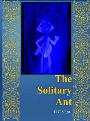 cover image of Always Learning "te Solitary Ant"